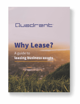 Why Lease - A guide to leasing business assets